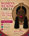 VIRTUAL Women's Weaving Circle September & October