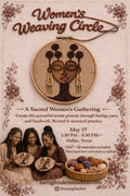 Women's Weaving Circle Dallas, TX May 17th